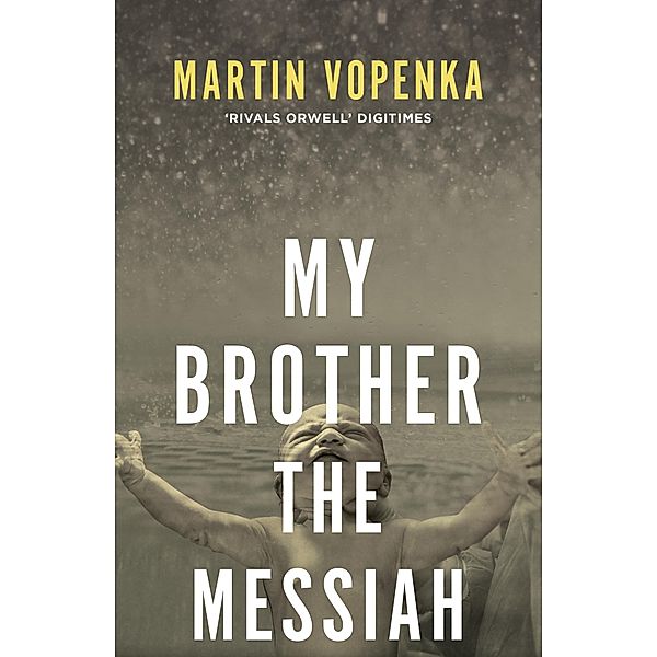 My Brother the Messiah / BARBICAN PRESS, Martin Vopenka