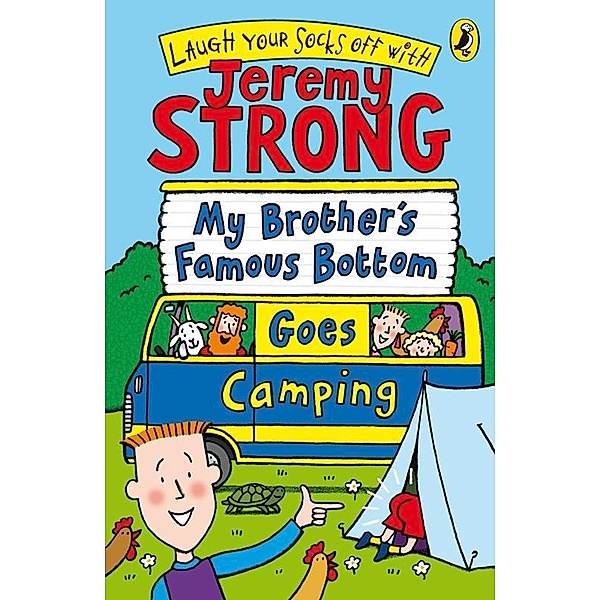 My Brother's Famous Bottom Goes Camping, Jeremy Strong