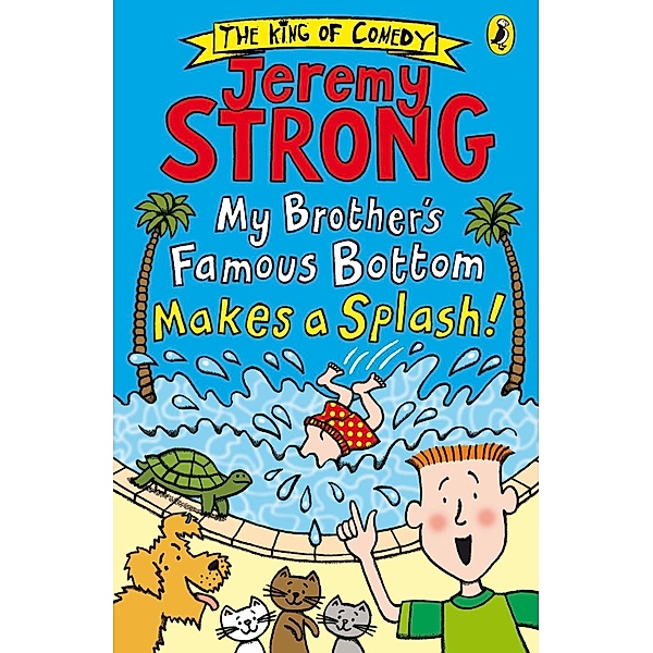 My Brother's Famous Bottom Makes a Splash! / My Brother's Famous Bottom Bd.2, Jeremy Strong