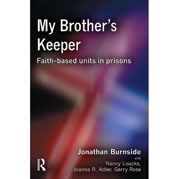 My Brother's Keeper, Jonathan Burnside, Joanna R. Adler, Nancy Loucks, Gerry Rose