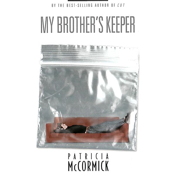 My Brother's Keeper, Patricia McCormick