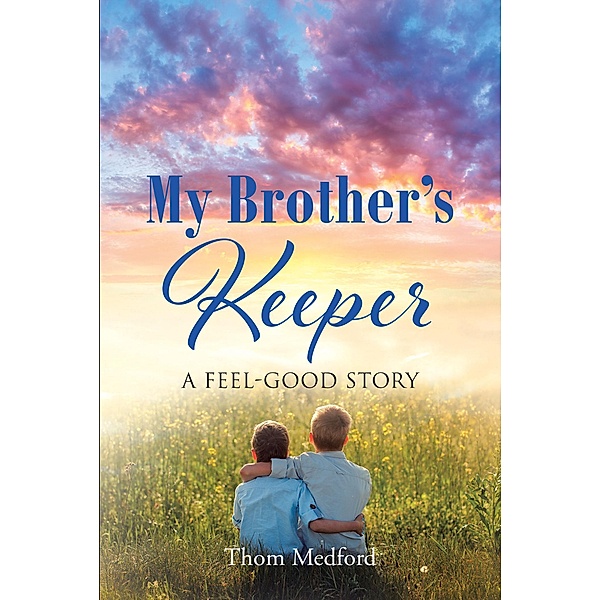 My Brother's Keeper, Thom Medford