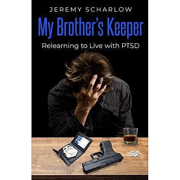 My Brother's Keeper / Words Matter Publishing, Jeremy Scharlow