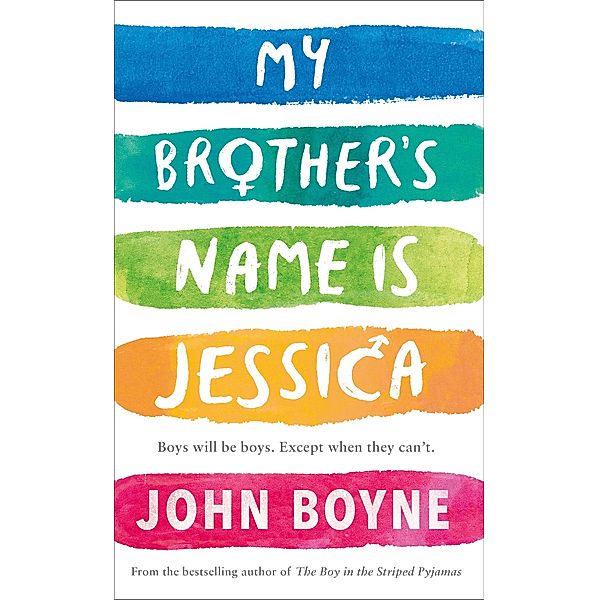 My Brother's Name is Jessica, John Boyne