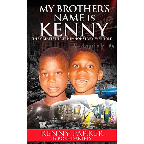 My Brother's Name Is Kenny, Kenny Parker, Rose Daniels