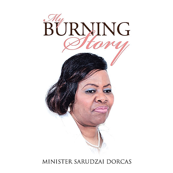 My Burning Story, Minister Sarudzai Dorcas