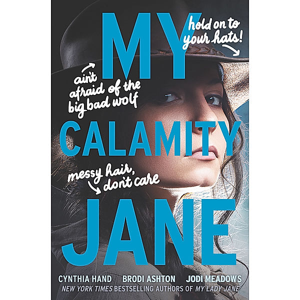 My Calamity Jane, Cynthia Hand, Brodi Ashton, Jodi Meadows