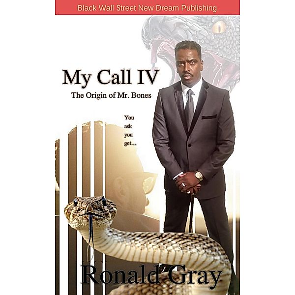 My Call IV The Origin of Mr. Bones / My Call, Ronald Gray