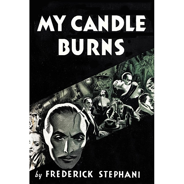 My Candle Burns, Frederick Stephani
