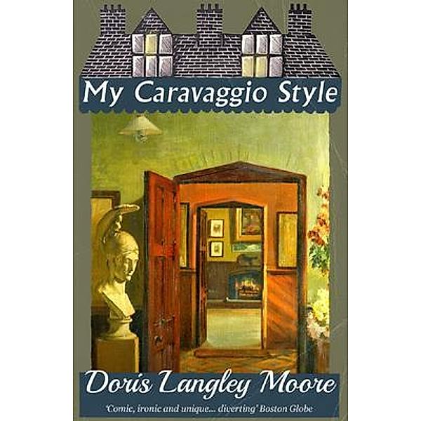 My Caravaggio Style / Dean Street Press, Doris Langley Moore