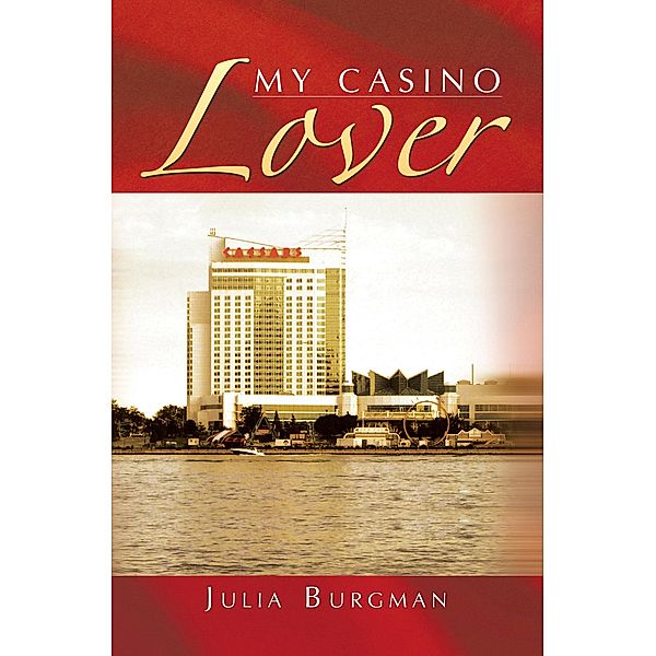 My Casino Lover, Julia Burgman