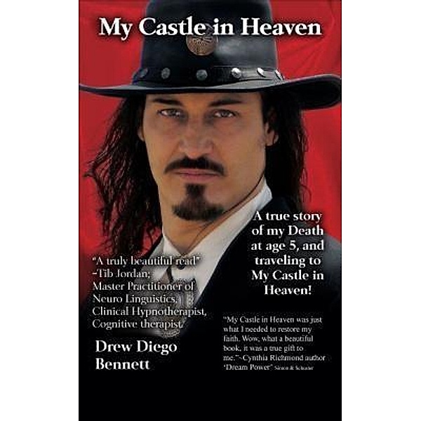My Castle in Heaven / Castle Publishing LLC, Drew Diego Bennett