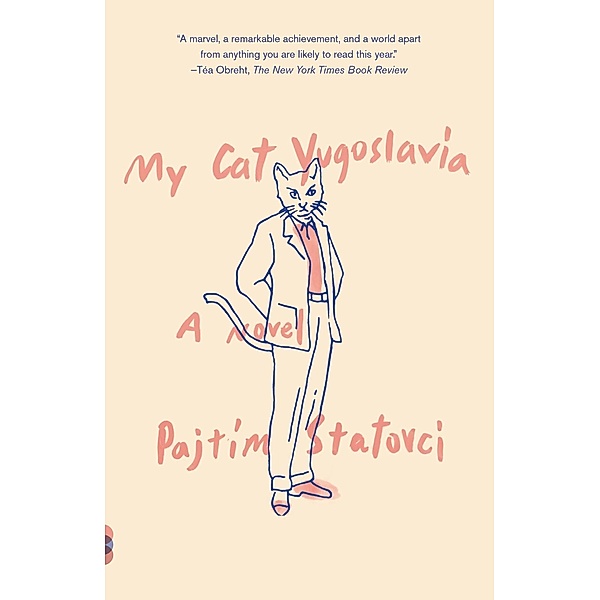 My Cat Yugoslavia, Pajtim Statovci