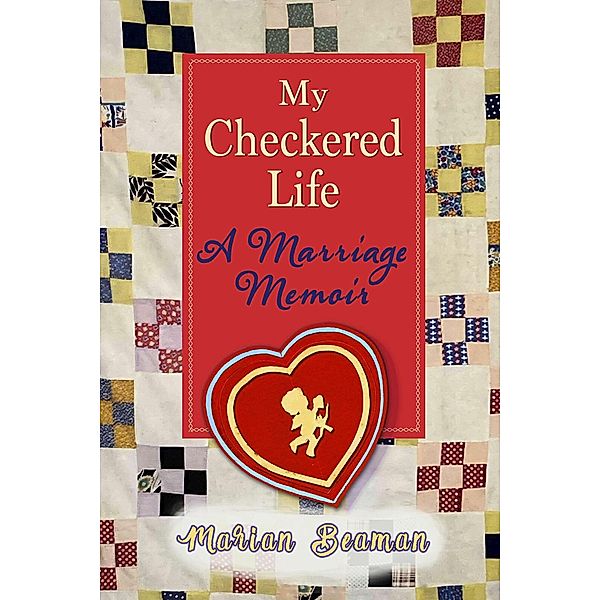 My Checkered Life, Marian Beaman