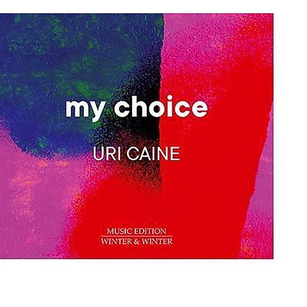 My Choice, Uri Caine