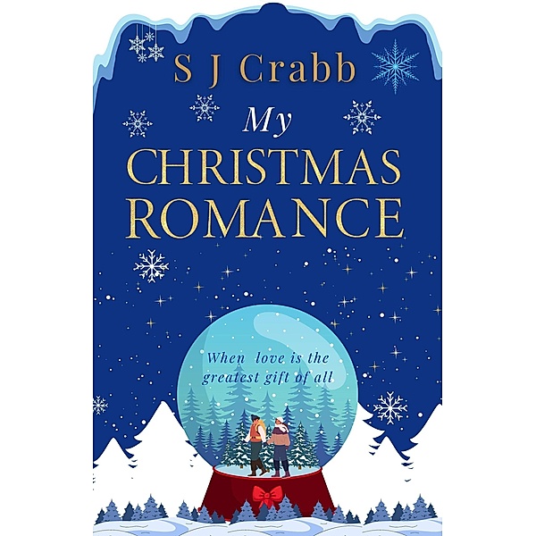 My Christmas Romance, S J Crabb
