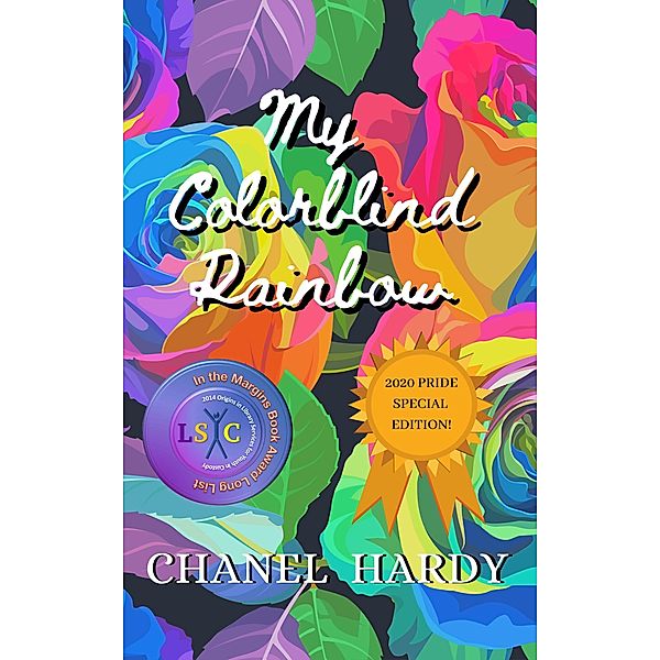 My Colorblind Rainbow: 2020 Pride Special Edition, Chanel Hardy