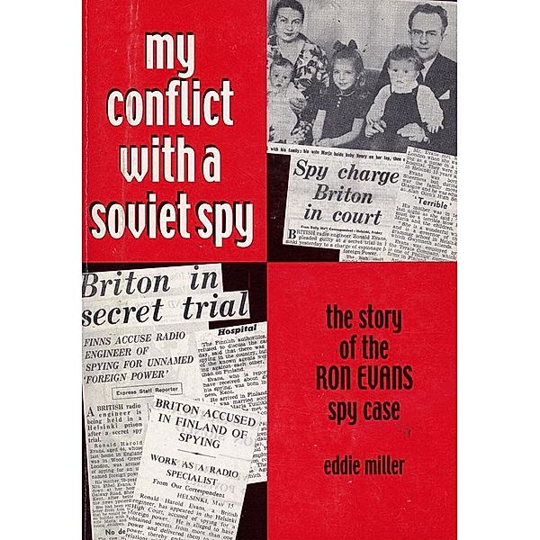 My Conflict With A Soviet Spy, Eddie Miller