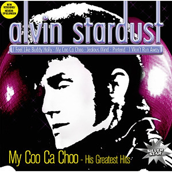 My Coo Ca Choo-His Greatest Hits, Alvin Stardust