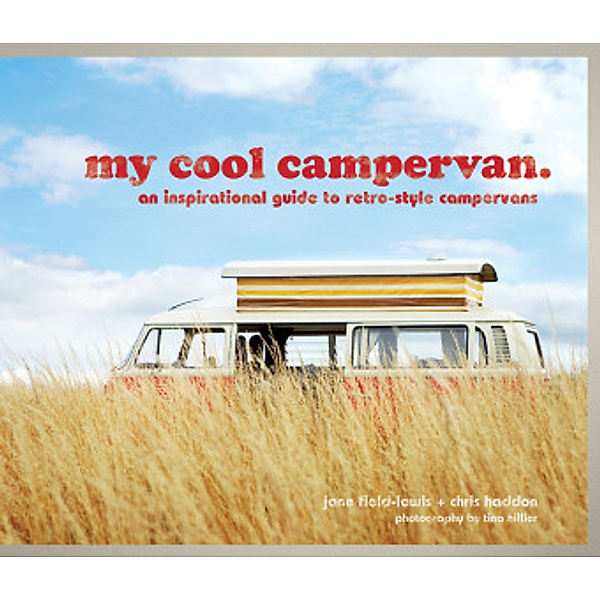 My Cool Campervan, Jane Field-Lewis, Chris Haddon