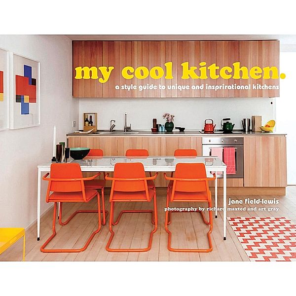 my cool kitchen, Jane Field-Lewis