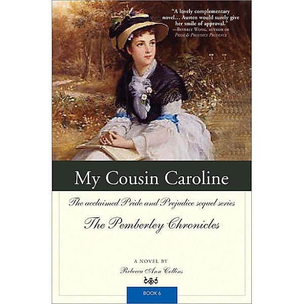 My Cousin Caroline / The Pemberley Chronicles, Rebecca Collins