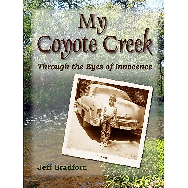 My Coyote Creek / Jeff Bradford, Jeff Bradford