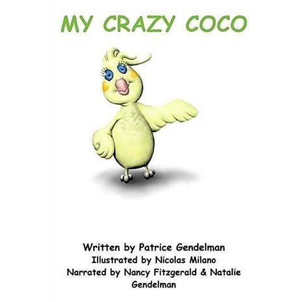 My Crazy Coco, Patrice Gendelman