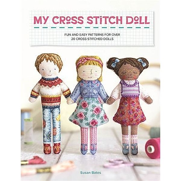 My Cross Stitch Doll, Susan Bates