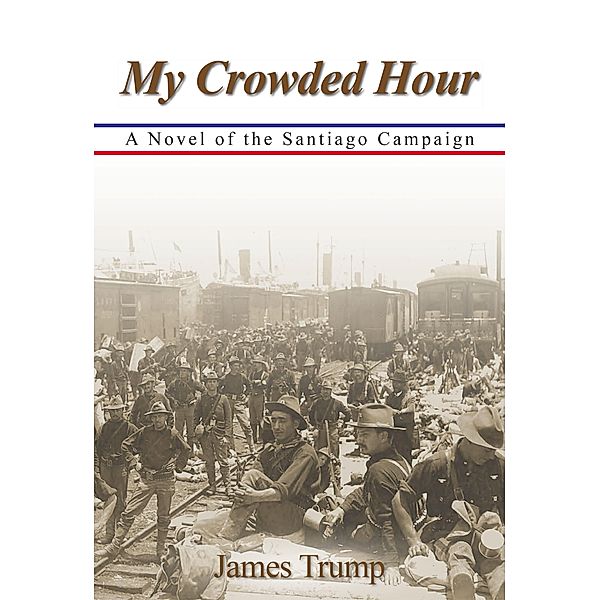 My Crowded Hour, James Trump