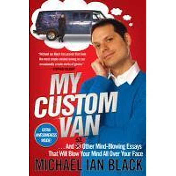 My Custom Van, Michael Ian Black