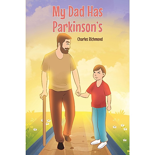 My Dad has Parkinson's, Charles Richmond