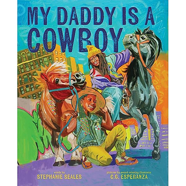 My Daddy Is a Cowboy, Stephanie Seales