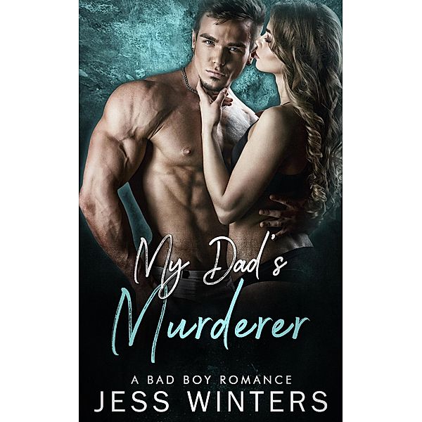 My Dad's Murderer, Jess Winters