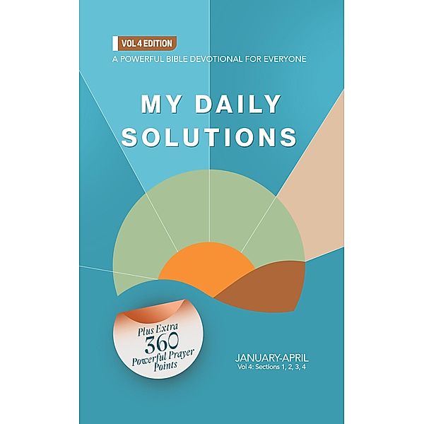 My Daily Solutions 2023 January-April (My Daily Solutions Devotional) / My Daily Solutions Devotional, James Nanjo