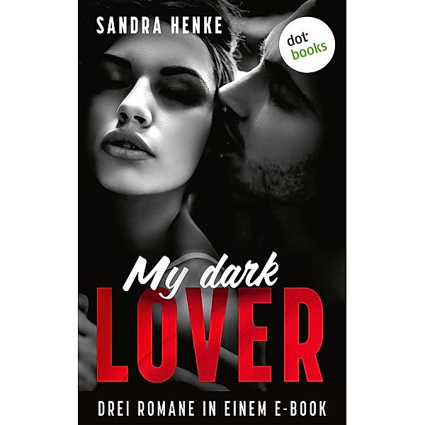 My Dark Lover, Sandra Henke