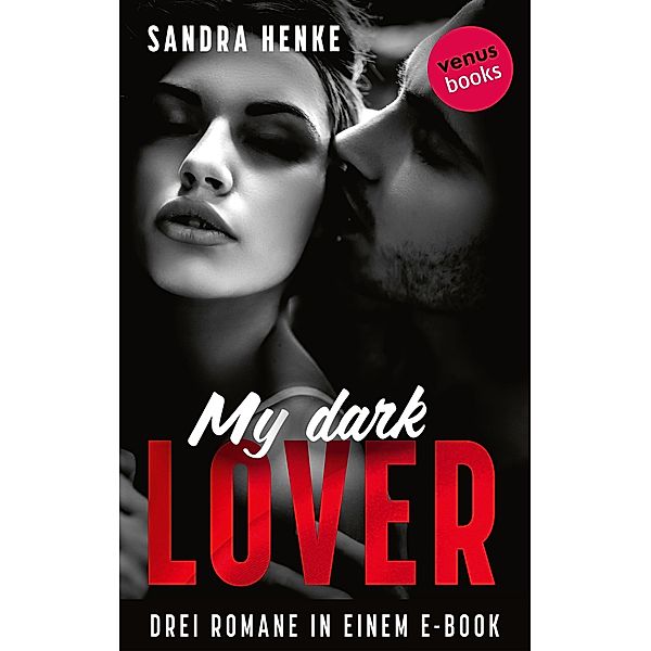 My Dark Lover, Sandra Henke