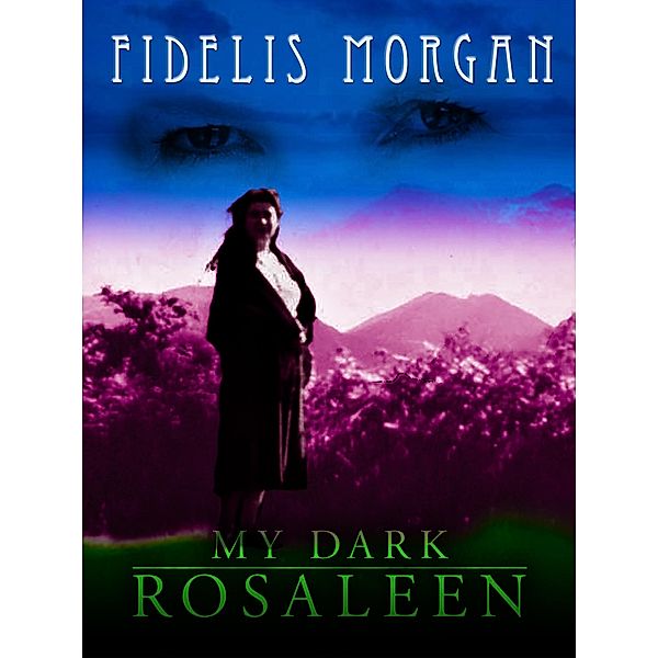 My Dark Rosaleen, Fidelis Morgan