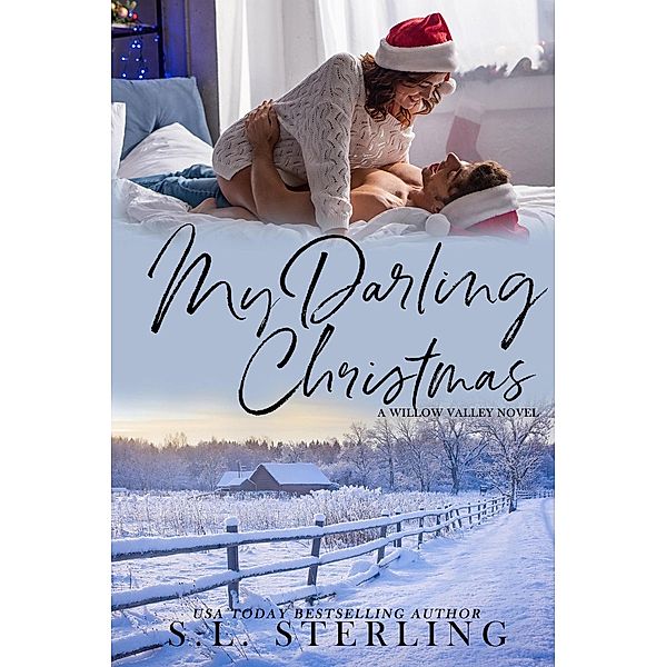 My Darling Christmas (Willow Valley, #4) / Willow Valley, S. L. Sterling
