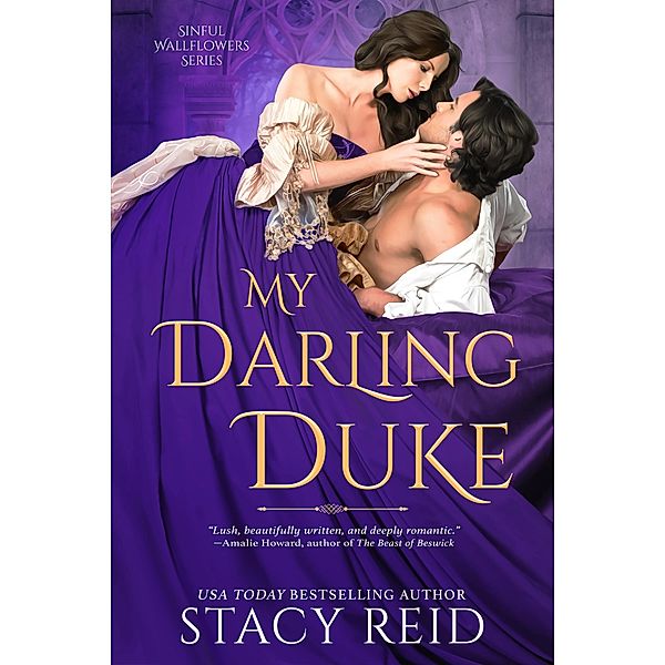 My Darling Duke / The Sinful Wallflowers Bd.1, Stacy Reid
