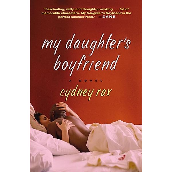 My Daughter's Boyfriend, Cydney Rax