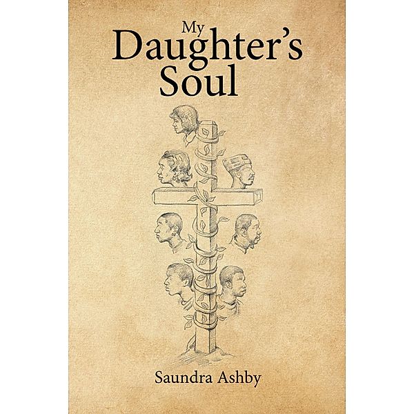 My Daughter's Soul, Saundra Ashby