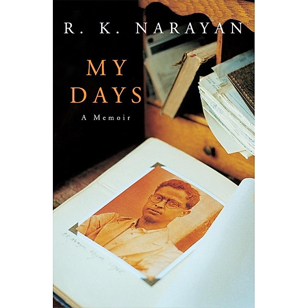 My Days, R K Narayan