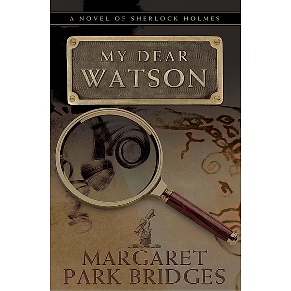 My Dear Watson / Andrews UK, Margaret Park Bridges
