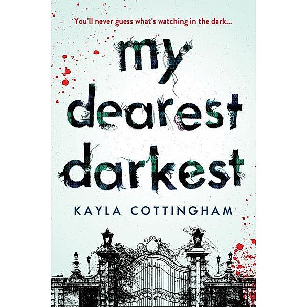 My Dearest Darkest, Kayla Cottingham