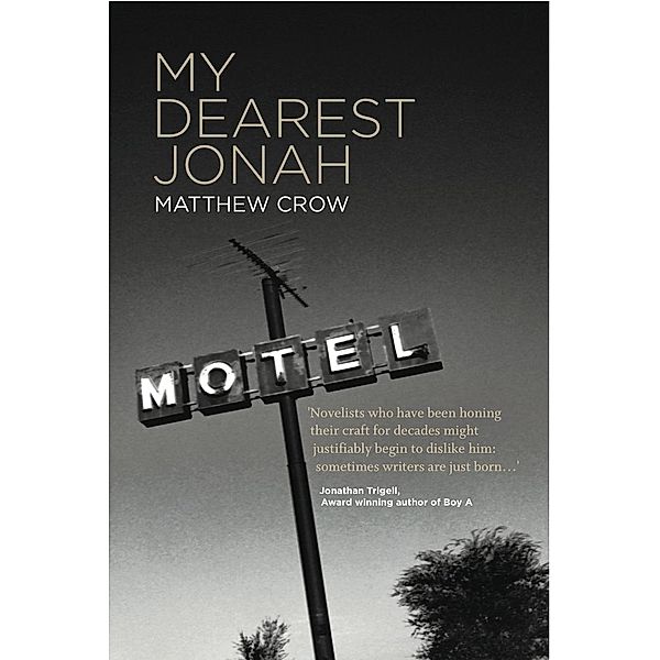 My Dearest Jonah, Matthew Crow