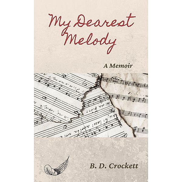My Dearest Melody, B. D. Crockett