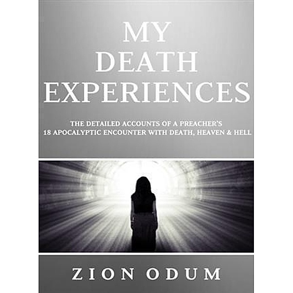 My Death Experiences, Zion Odum