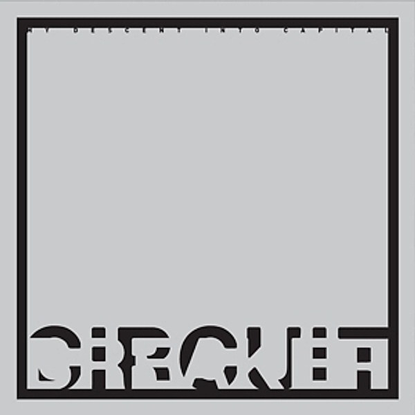 My Descent Into Capital (Vinyl), Circuit Breaker