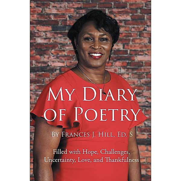 My Diary of Poetry, Frances J. Hill Ed. S.